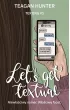 Let`s Get Textual – Teagan Hunter – okładka ebook