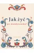 Jak �y� po skandynawsku