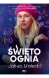 Święto ognia (wydanie filmowe) – Jakub Małecki – okładka ebook