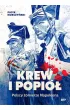 Krew i popi�. Polscy �o�nierze Napoleona