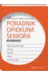 Poradnik opiekuna seniora. Pogoda na staro��