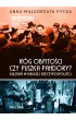 Róg obfitości czy puszka Pandory? Kultura w Drugiej Rzeczypospolitej – Anna Małgorzata Pycka – okładka ebook