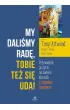 My dali�my rad�, Tobie te� si� uda!