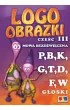 Pakiet Logoobrazki. Tomy 1-3: Sygmatyzm, Rotacyzm, Mowa bezd�wi�czna