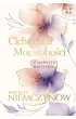 Ciche cuda, Moc s�abo�ci
