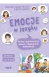 Emocje w j�zyku Nauka rozpoznawania emocji i empatycznej komunikacji