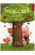 Guziczek historie nie byle jakie