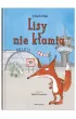 Lisy nie k�ami�