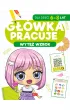 G��wka pracuje. Wyt� wzrok