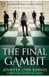 The Final Gambit