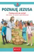 Poznaj� Jezusa 3. Podr�cznik do religii dla klasy trzeciej szko�y podstawowej