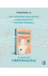Fibromialgia. Plan leczenia. 28-dniowy program �ywienia i �wicze� na popraw� trawienia, zwi�kszenie aktywno�ci fizycznej i dobre samopoczucie