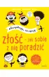Akceptuj�, co czuj�. Z�o�� - jak sobie z ni� poradzi�