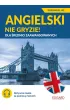 Angielski nie gryzie! Dla �rednio zaawansowanych