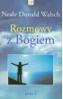 Rozmowy z Bogiem. Tom 1