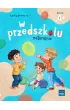 W przedszkolu naturalnie. Poziom A+. Pakiet. Czterolatek
