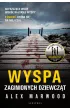 Wyspa zaginionych dziewcząt – Alex Marwood – okładka ebook