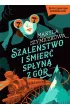 Szale�stwo i �mier� sp�yn� z g�r. �ledztwa profesorowej Szczupaczy�skiej. Tom 6