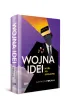 Wojna Idei. My�l po swojemu