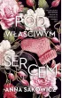Pod właściwym sercem – Anna Sakowicz – okładka ebook