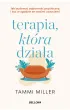 Terapia, która działa – Tammi  Miller – okładka ebook