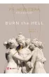 Burn the Hell. Runda trzecia