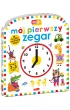 M�j pierwszy zegar. Akademia M�drego Dziecka. Moje pierwsze