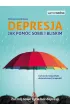Depresja. Jak pom�c sobie i bliskim