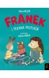 Franek i trudna przyja��