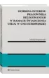Ochrona interesu pracownika delegowanego w ramach �wiadczenia us�ug w Unii Europejskiej