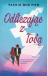 Odliczając z tobą – Tashie Bhuiyan – okładka ebook