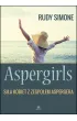 Aspergirls Si�a kobiet z zespo�em Aspergera