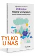 Dobrostan mona wywiczy. Workbook z wiczeniami na popraw dobrostanu