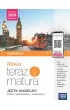 Nowa Teraz matura. J�zyk angielski. Vademecum. Zakres podstawowy i rozszerzony. Do matury 2024