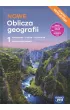 NOWE Oblicza geografii 1. Podrcznik. Liceum i technikum. Zakres podstawowy. Edycja 2024