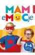 MAM eMOCje. Wiek 3-4 lata