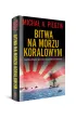 Bitwa na Morzu Koralowym. Japo�ska ofensywa i pierwsza w dziejach bitwa lotniskowc�w