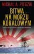 Bitwa na Morzu Koralowym. Japo�ska ofensywa i pierwsza w dziejach bitwa lotniskowc�w