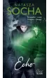 Echo – Natasza Socha – okładka ebook