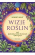 Wizje roślin, czyli 50 roślin leczniczych (i jeden grzyb) – Robert Rient – okładka ebook