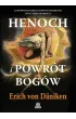 Henoch i powrót bogów. Zapomniane księgi i dowody ingerencji istot pozaziemskich – Erich von Däniken – okładka ebook