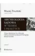 Archeologia s�dowa w teorii i praktyce