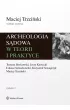 Archeologia s�dowa w teorii i praktyce