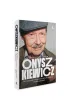 Onyszkiewicz. Bywa�y szcz�liwe powroty. W rozmowie z W�odzimierzem Nowakiem i Violett� Szostak