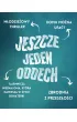 Jeszcze jeden oddech