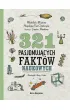321 pasjonuj�cych fakt�w naukowych