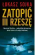 Zatopi� III Rzesz�