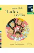 Tadek i sp�ka. Czytam sobie. Poziom 2