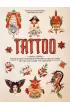 TATTOO. 1730s-1970s. Henk Schiffmacher's Private Collection. 40th Ed. wer. angielska