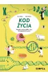 Kod �ycia. Wszystko o genach, DNA, i o tym dlaczego jeste�, kim jeste�